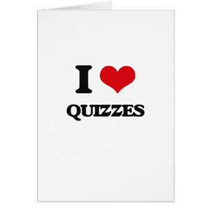 I Love Quizzes