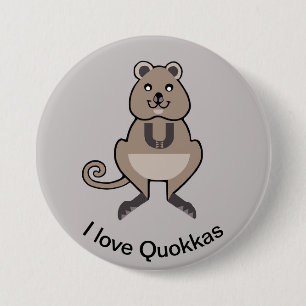 I love QUOKKAS -Marsupial - Aussie wildlife - 3 Inch Round Button