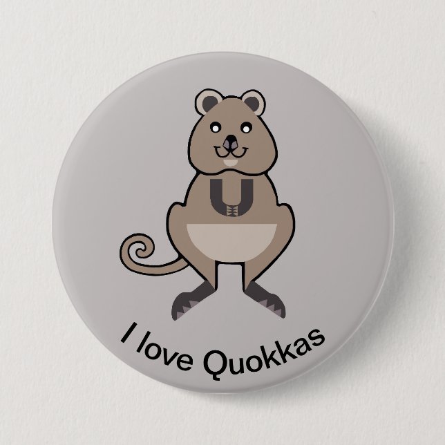 I love QUOKKAS -Marsupial - Aussie wildlife -  3 Inch Round Button (Front)