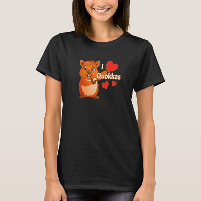 I Love Quokkas Quokka Animal Exotic Smiling Animal T-Shirt (Front)
