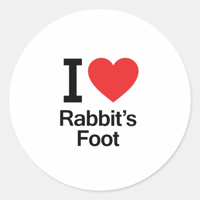 I Love Rabbit's Foot Classic Round Sticker (Front)