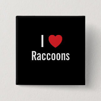 I love Raccoons 2 Inch Square Button