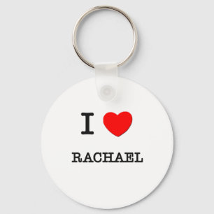 I Love Rachael Keychain