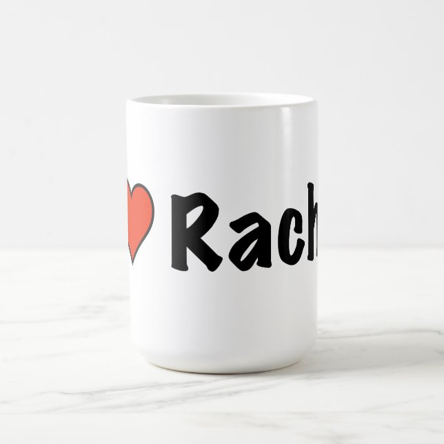 I love Rachel Coffee Mug (Center)