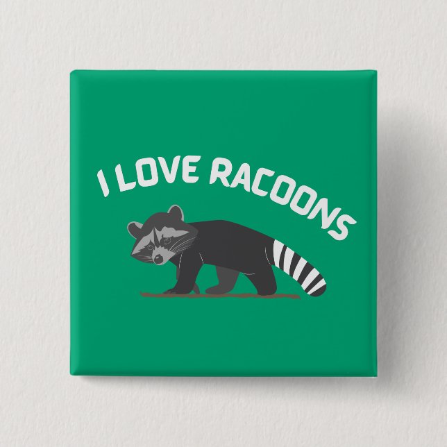 I Love Racoons 2 Inch Square Button (Front)