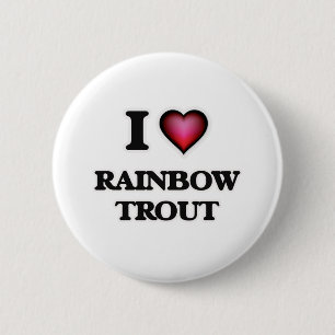 I Love Rainbow Trout 2 Inch Round Button