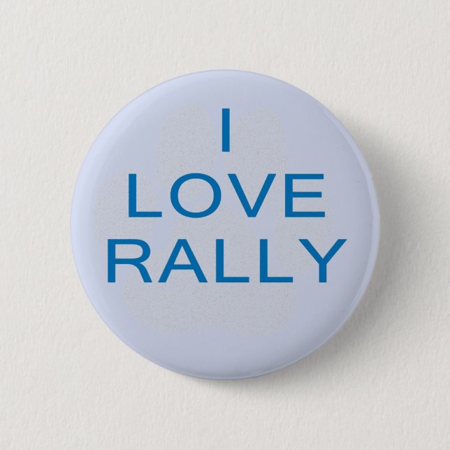I Love Rally 2 Inch Round Button (Front)