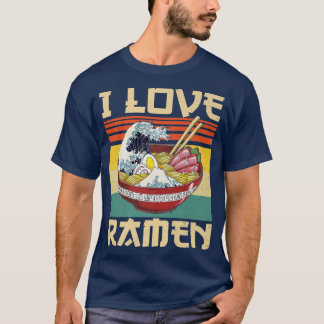 I Love Ramen Japanese Cute Kawaii Anime Gifts Girl T-Shirt