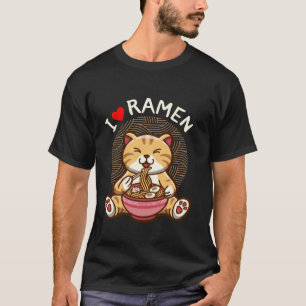 I Love Ramen Kawaii Cat Enjoy Eating Noodle Tee