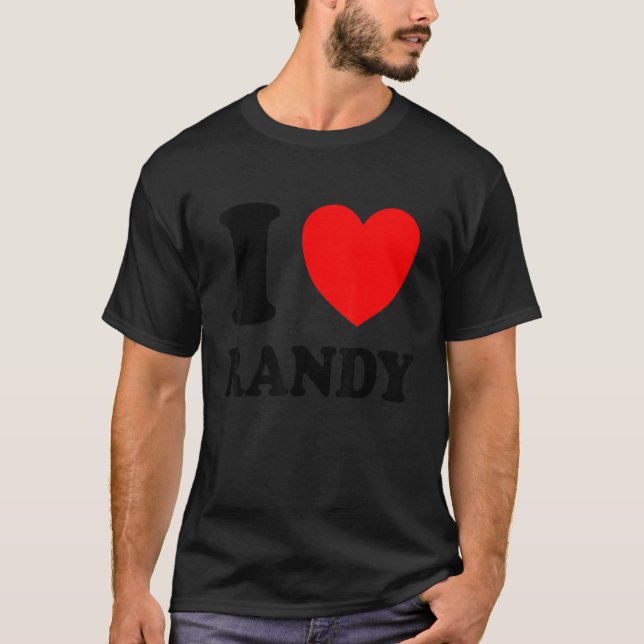 I Love Randy T-Shirt (Front)