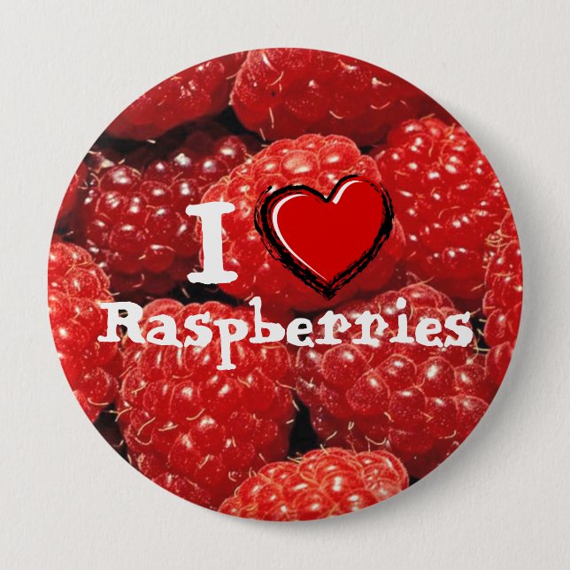 I Love Raspberries 4 Inch Round Button (Front)