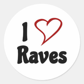 I Love Raves Classic Round Sticker
