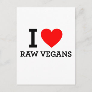 I Love Raw Vegans Postcard