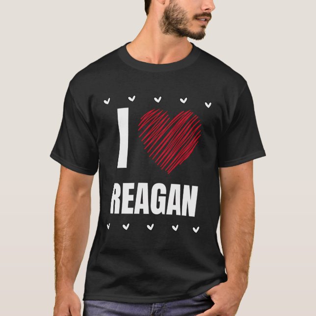 I Love Reagan Cool Name Red Heart Funny Personaliz T-Shirt (Front)