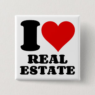 I LOVE REAL ESTATE 2 INCH SQUARE BUTTON