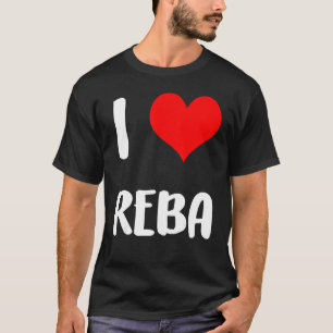 I love REBA valentine guy heart Anniversary 6 T-Shirt