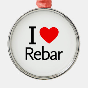 I Love Rebar Metal Ornament