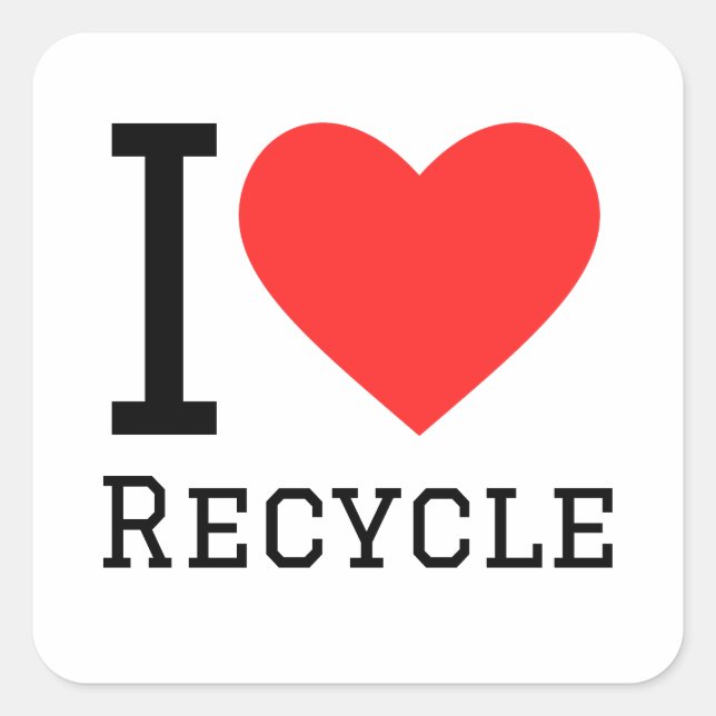 I love recycle square sticker (Front)