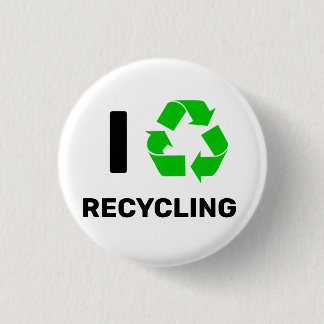 I LOVE RECYCLING 1 INCH ROUND BUTTON
