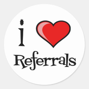 I Love Referrals Classic Round Sticker
