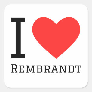 I love Rembrandt  Square Sticker