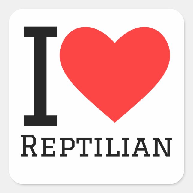 I love reptilian square sticker (Front)