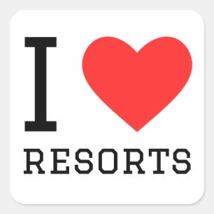 I love resorts square sticker