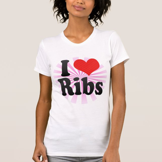 I Love Ribs T-Shirt (Front)