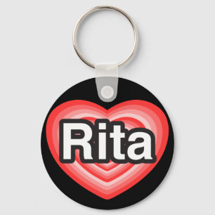 I love Rita. I love you Rita. Heart Keychain
