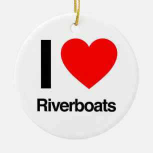 i love riverboats ceramic ornament