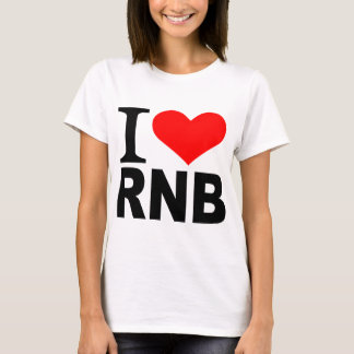 I love RnB T-Shirt