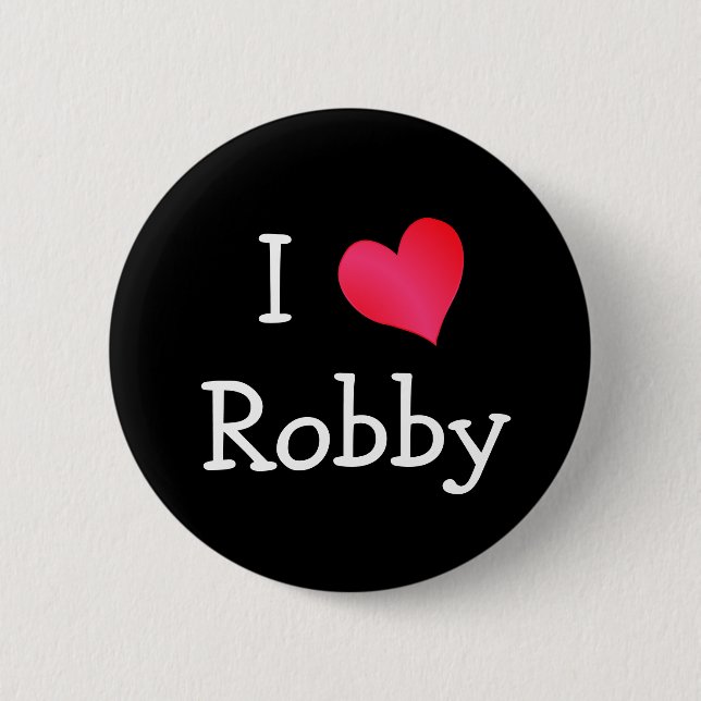 I Love Robby 2 Inch Round Button (Front)
