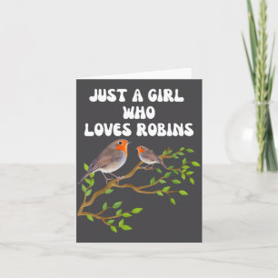 I Love Robins Bird Lover Colourful Present  Card