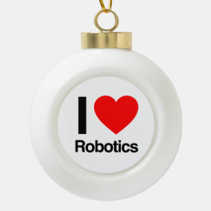 i love robotics ceramic ball christmas ornament