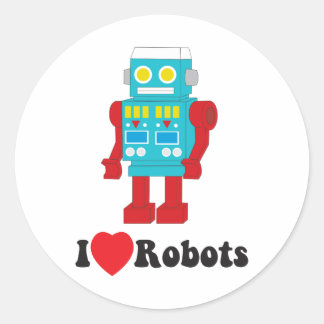 I Love Robots! Classic Round Sticker