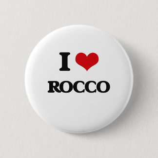 I Love Rocco 2 Inch Round Button