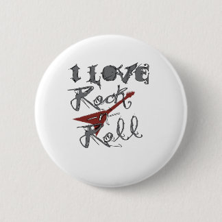 I love Rock and Roll 2 Inch Round Button