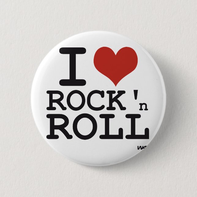 I love Rock and roll 2 Inch Round Button (Front)
