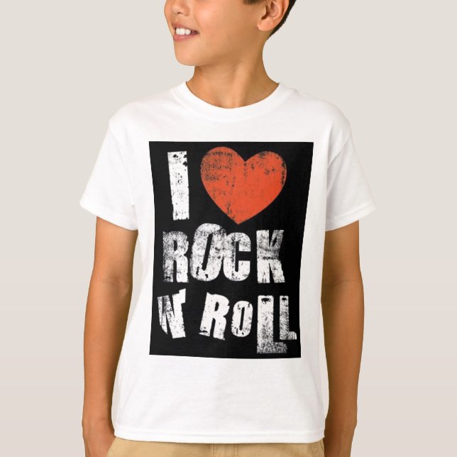 i love rock and roll T-Shirt (Front)