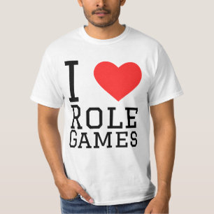 I love role games  T-Shirt