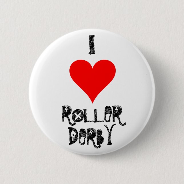 I LOVE ROLLER DERBY 2 INCH ROUND BUTTON (Front)