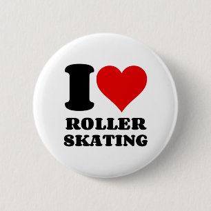 I LOVE ROLLER SKATING 2 INCH ROUND BUTTON