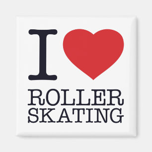 I LOVE ROLLER SKATING MAGNET