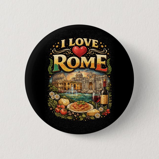 I Love Rome 2 Inch Round Button (Front)