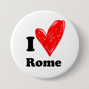 I Love Rome 3 Inch Round Button