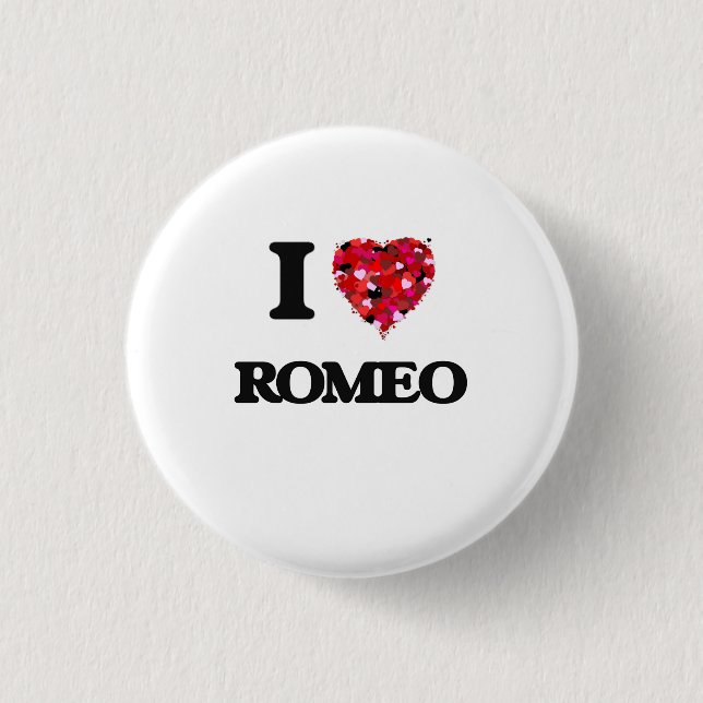 I Love Romeo 1 Inch Round Button (Front)