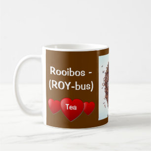 I Love Rooibos Tea Customized Mug