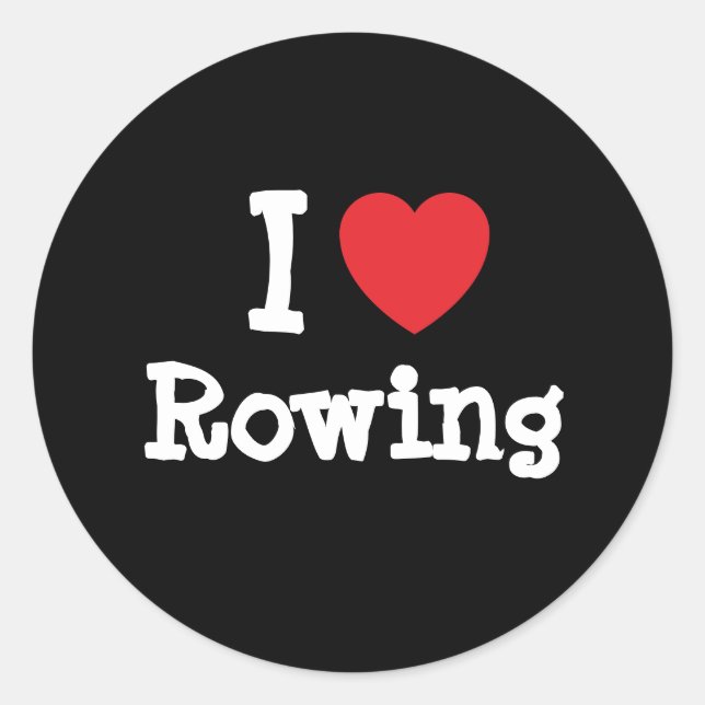 I love Rowing heart custom personalized Classic Round Sticker (Front)