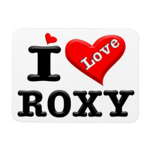 I LOVE ROXY MAGNET
