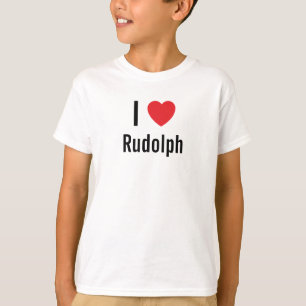 I love Rudolph T-Shirt